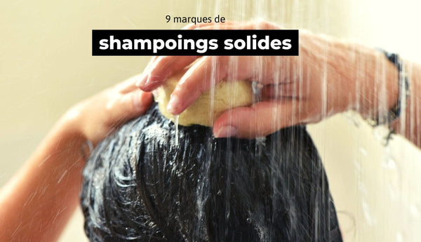 9 marques de shampoings solides - The Trust Society