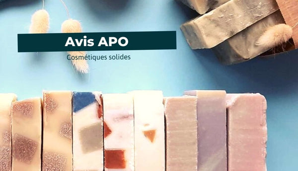 Avis APO - Cosmétiques solides - The Trust Society