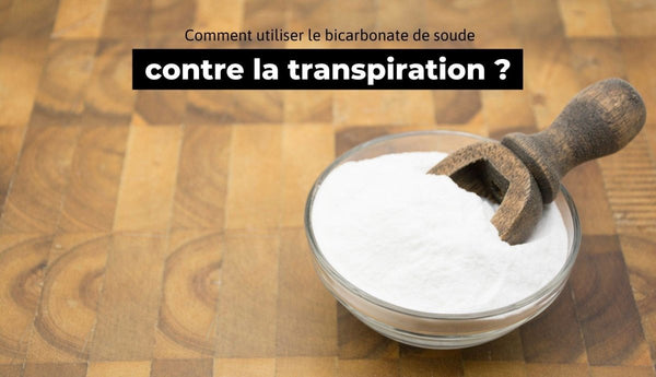 Comment utiliser le bicarbonate de soude contre la transpiration ? - The Trust Society